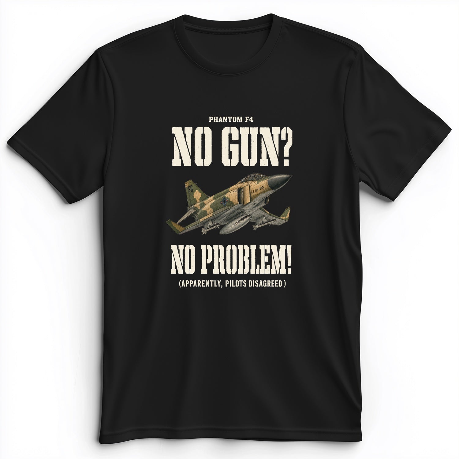 F-4 Phantom No Gun No Problem Premium Tee