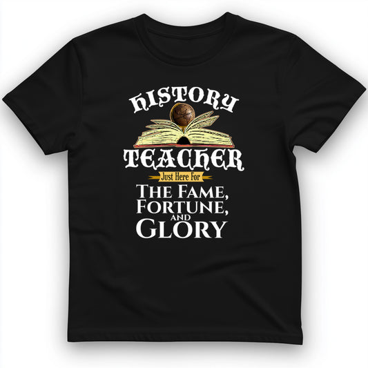 Fame Fortune Glory T-Shirt