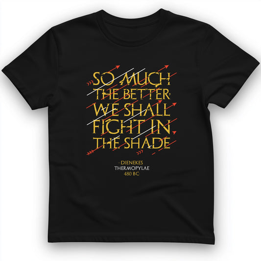 Fight In The Shade T-Shirt