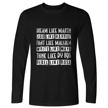 Fight Think Rebel Long Sleeve T-Shirt