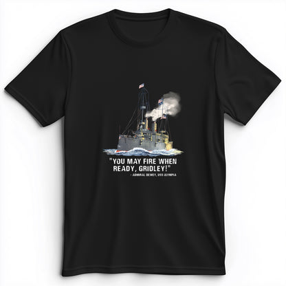 Fire When Ready Premium Tee