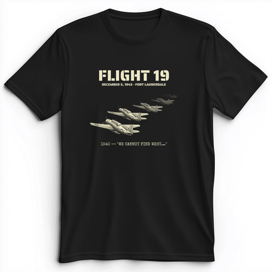 Flight 19 - Still Out There Premium Tee