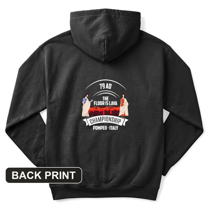 Floor is Lava Back Print Hoodie