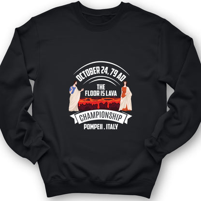Floor is Lava Crewneck