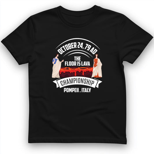 Floor is Lava T-Shirt