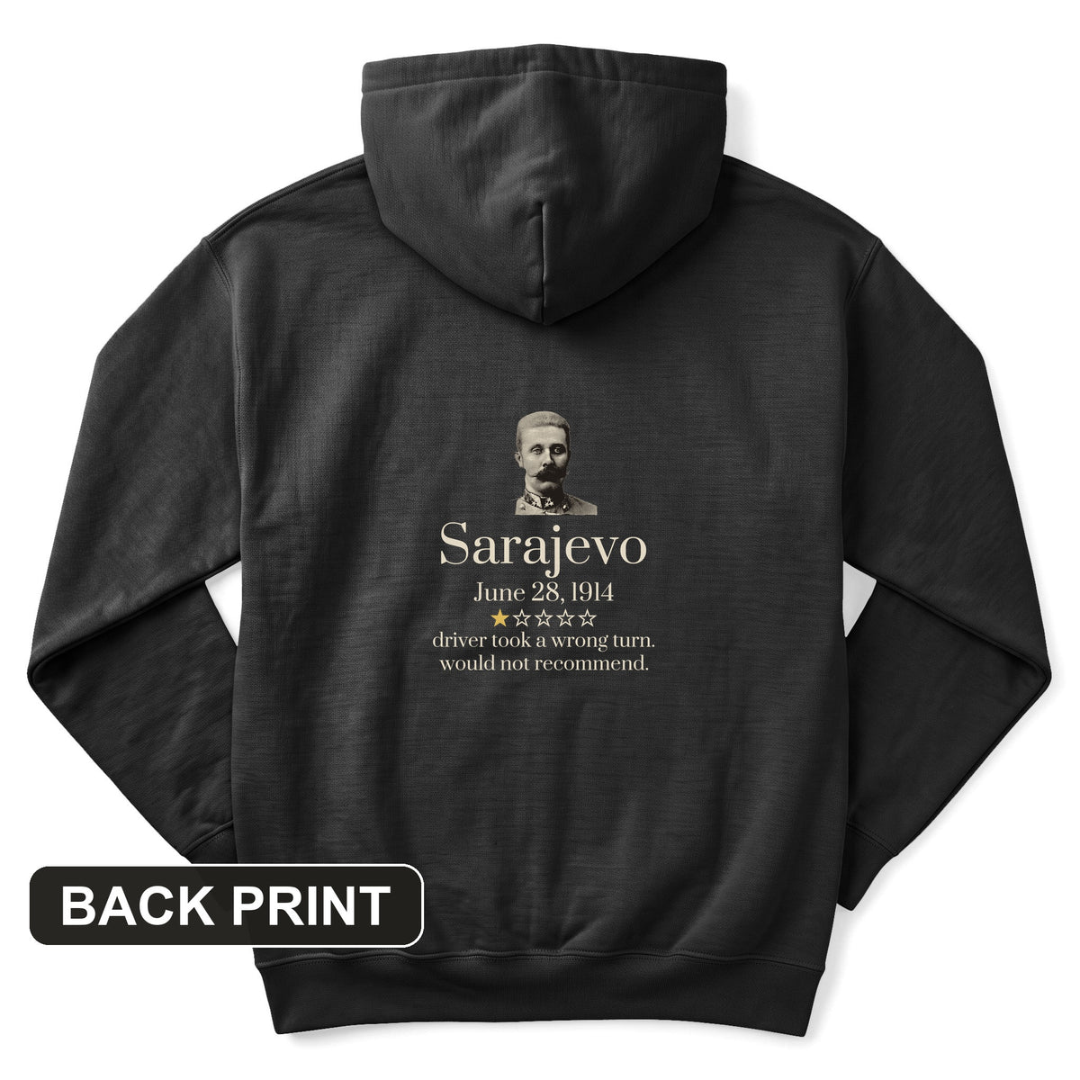 Franz Ferdinand Sarajevo One Star Review Back Print Hoodie