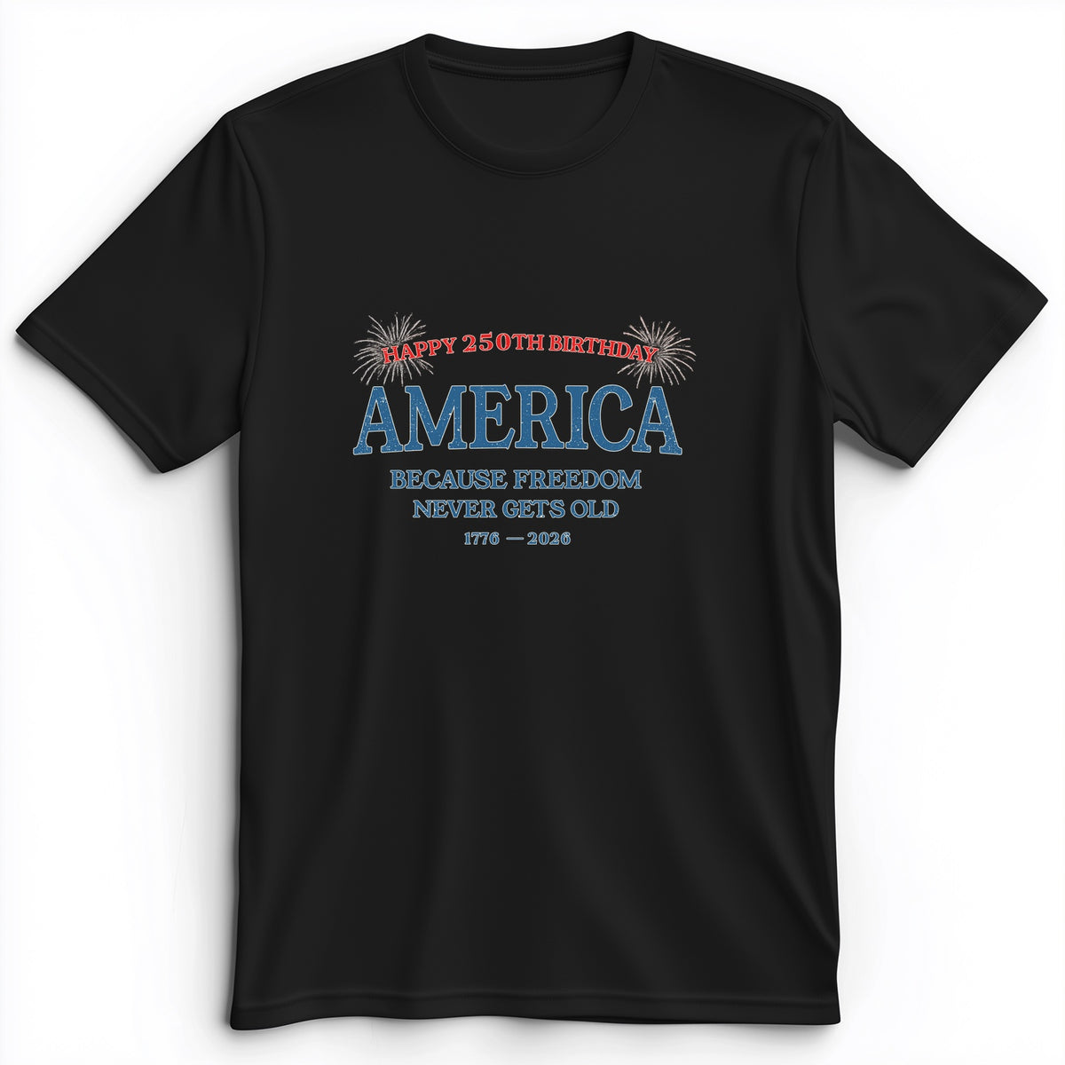 Freedom Never Gets Old Premium Tee