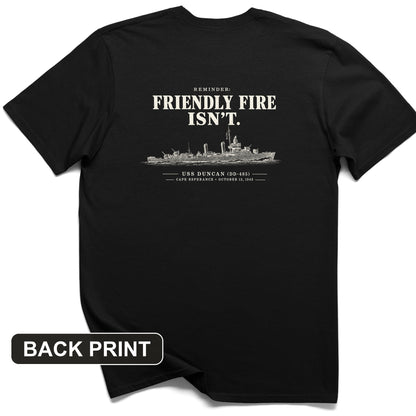 Friendly Fire Isn't Back Print T-Shirt