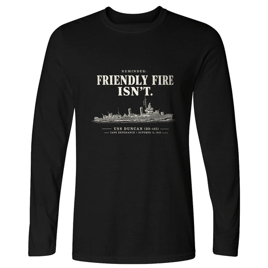 Friendly Fire Isn't Long Sleeve T-Shirt