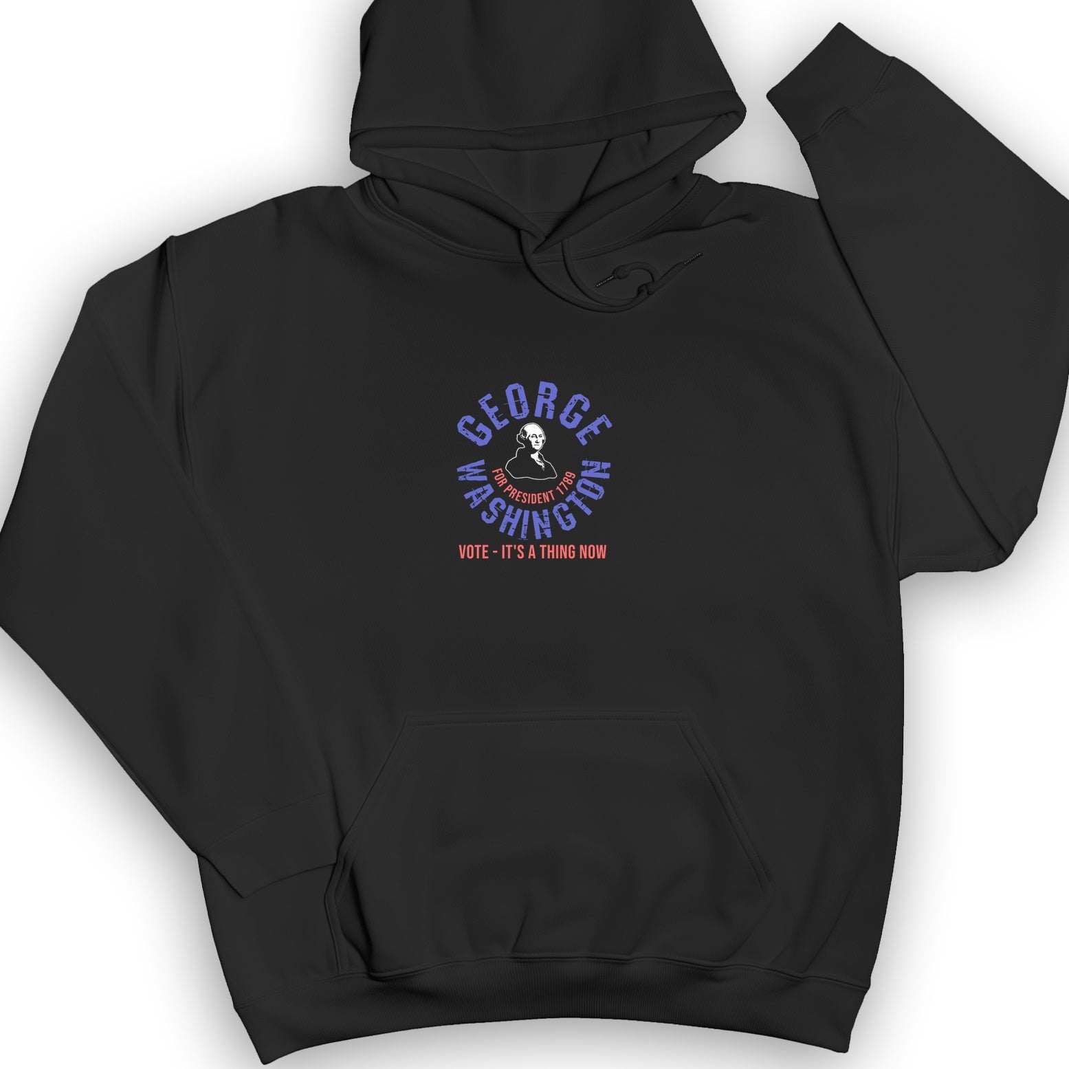 George Washington For President Hoodie
