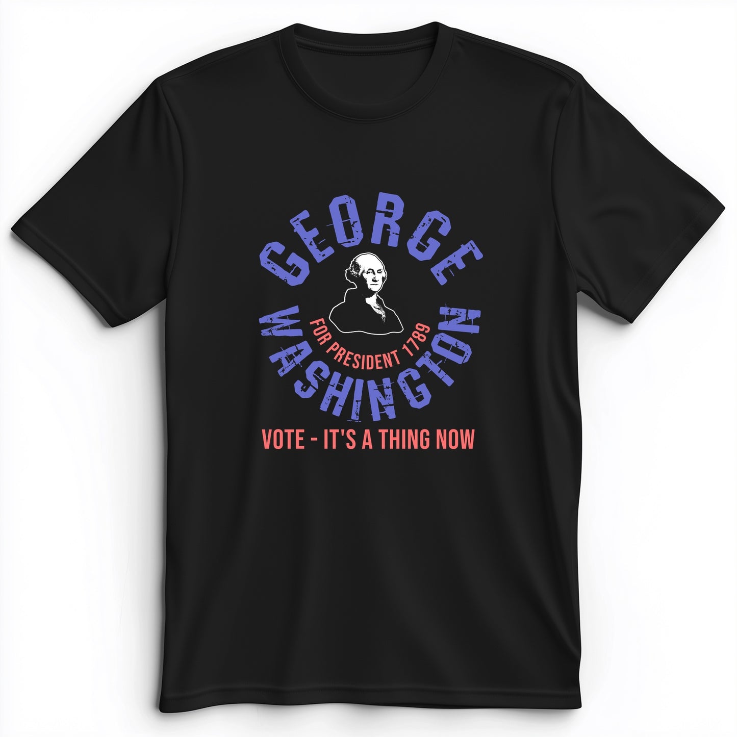George Washington For President Premium Tee