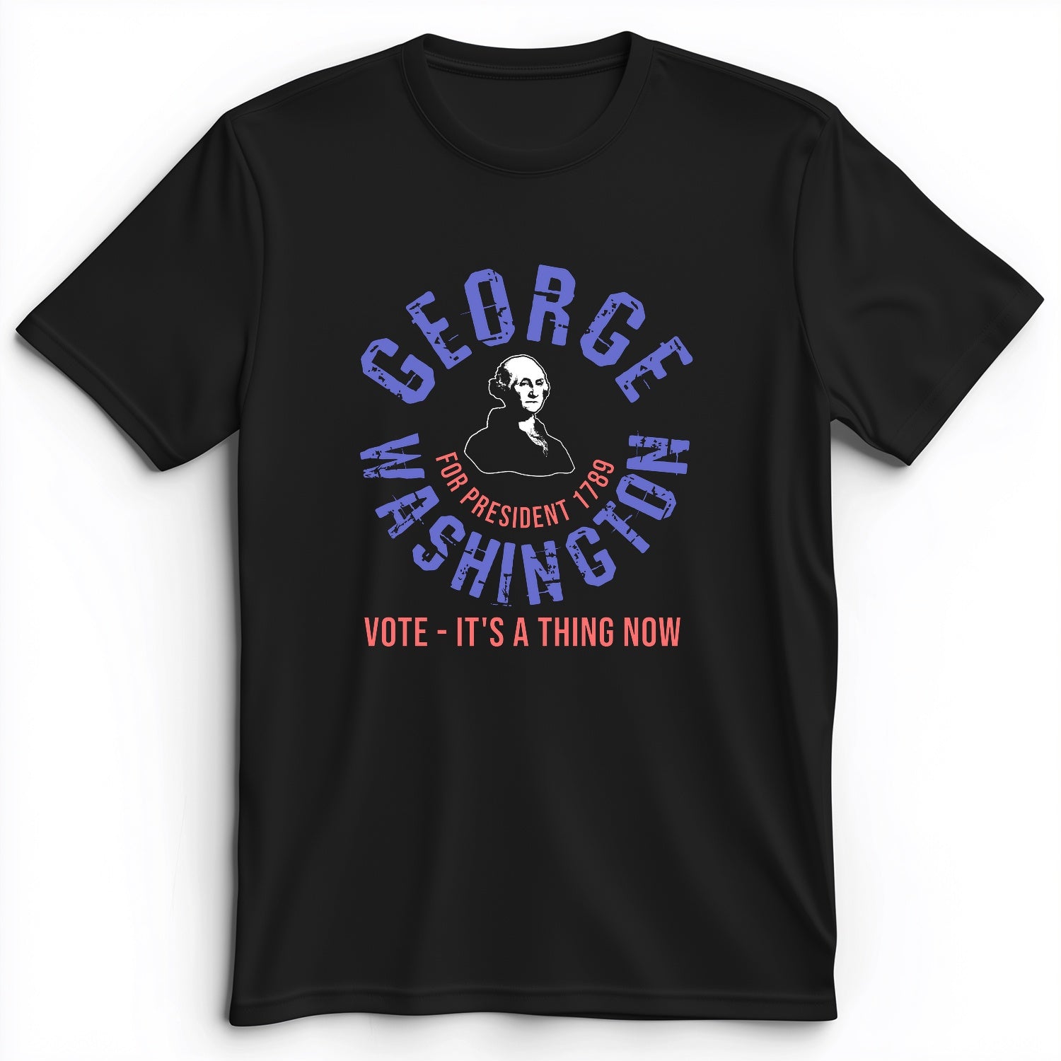 George Washington For President Premium Tee