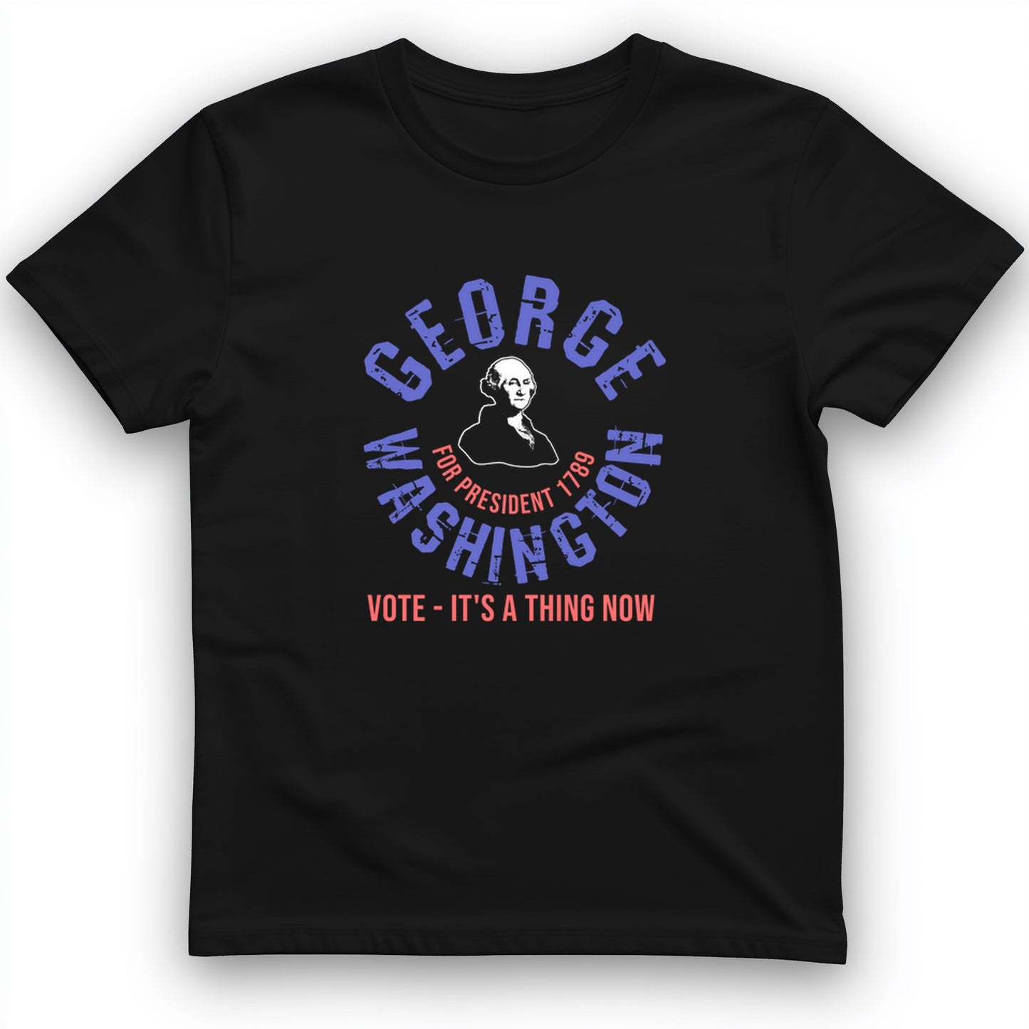 George Washington For President T-Shirt
