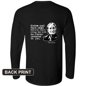 Geronimo Wisdom And Peace Back Print Long Sleeve T-Shirt