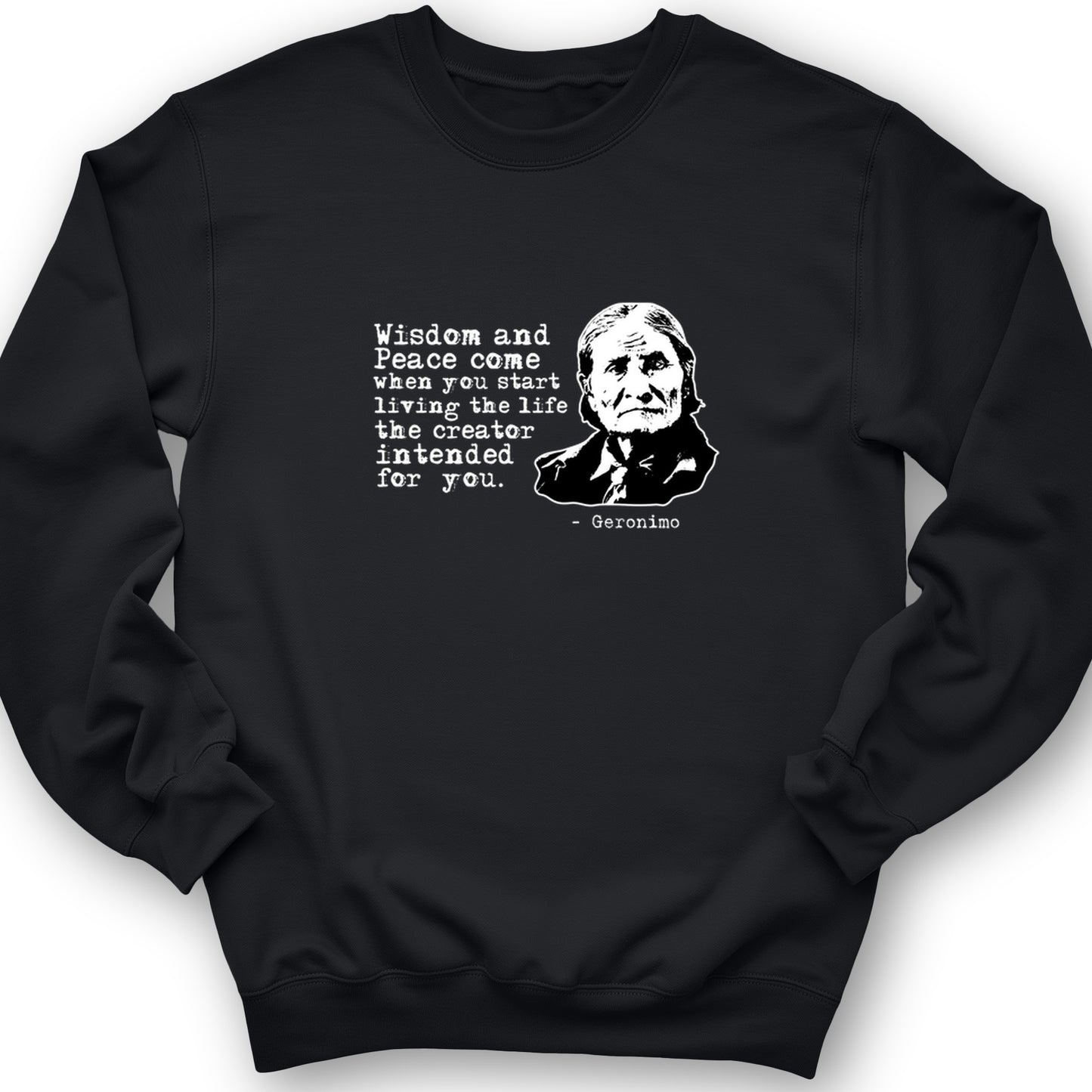 Geronimo Wisdom And Peace Crewneck