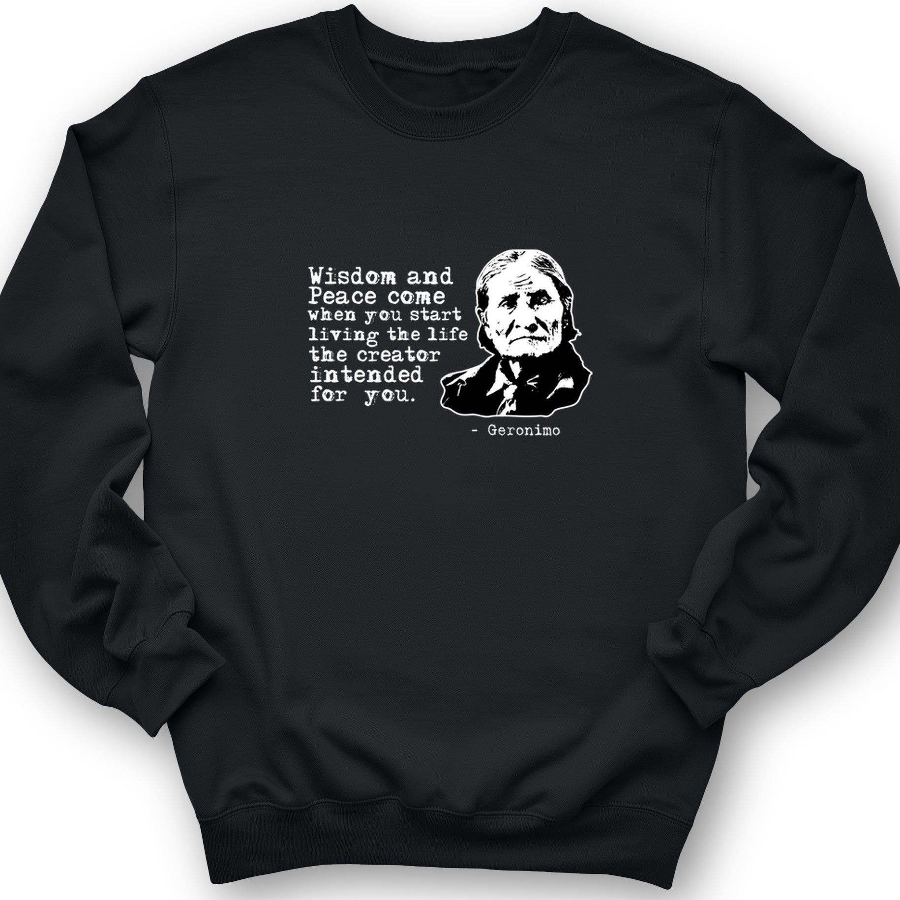 Geronimo Wisdom And Peace Crewneck
