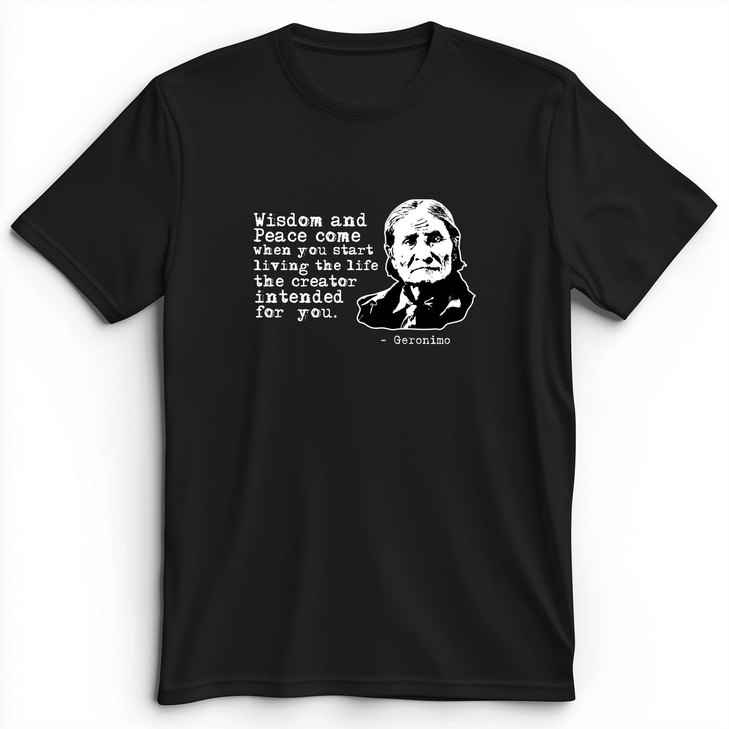 Geronimo Wisdom And Peace Premium Tee