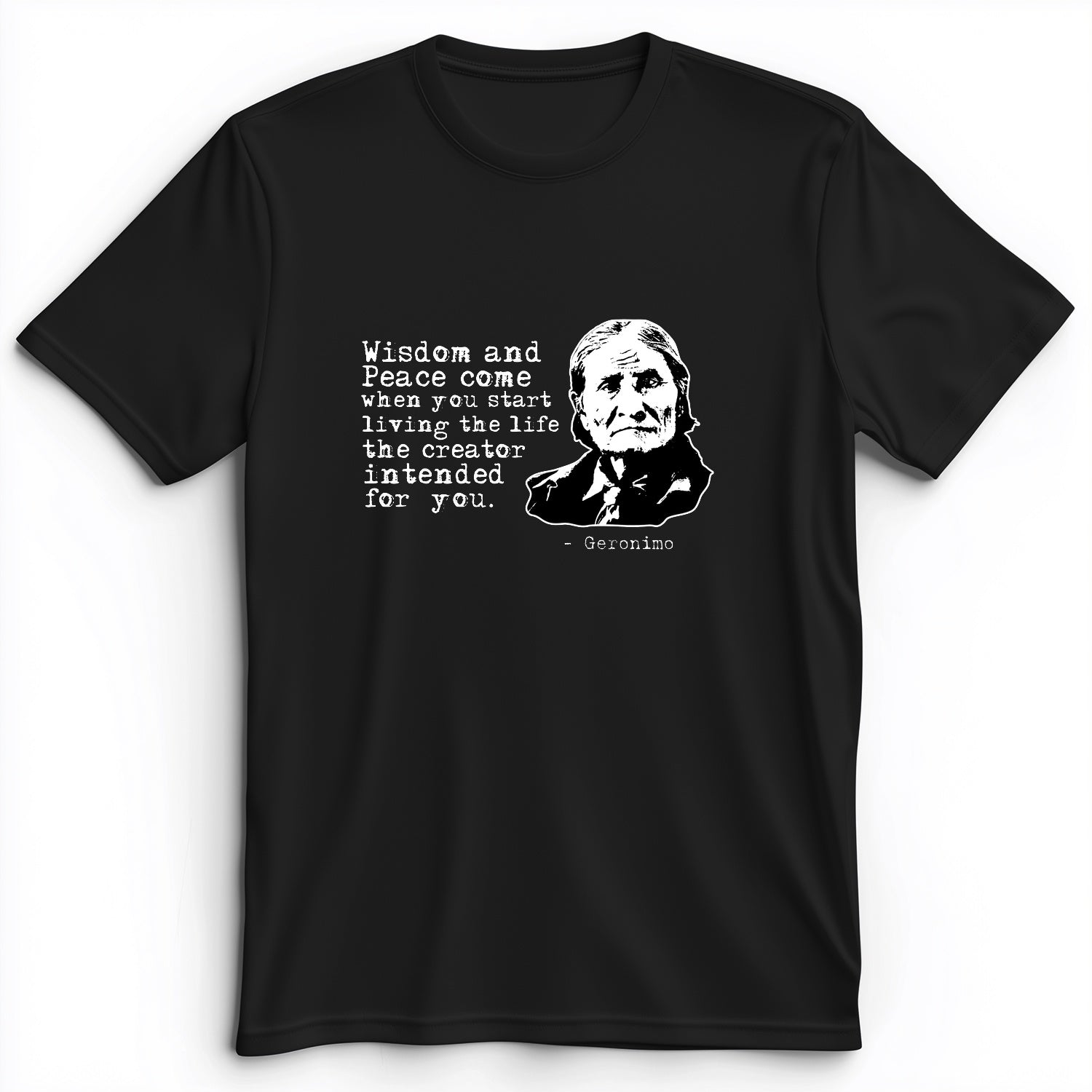 Geronimo Wisdom And Peace Premium Tee