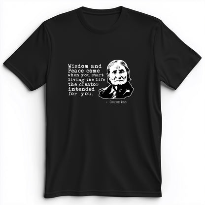 Geronimo Wisdom And Peace Premium Tee