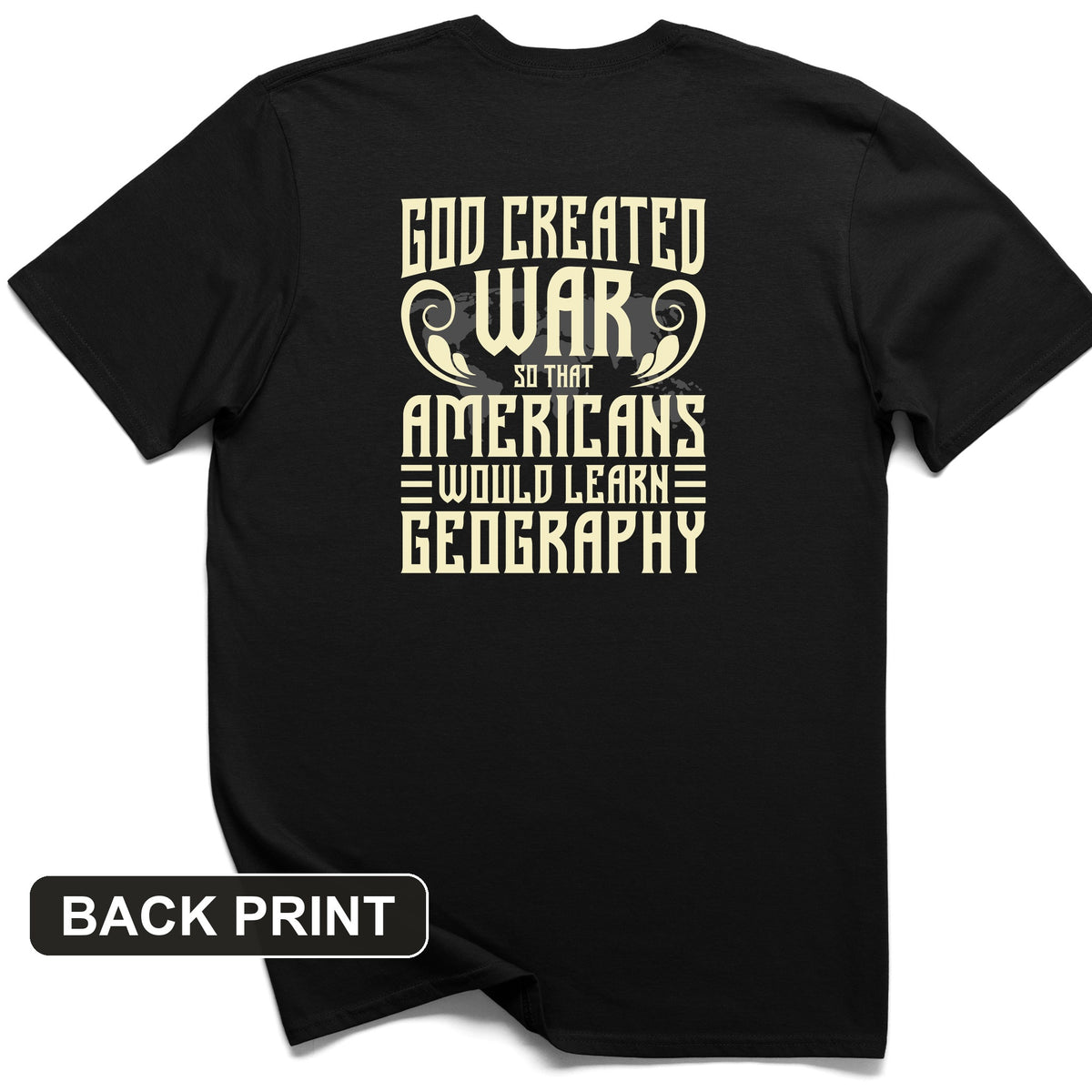 God Created War Back Print T-Shirt