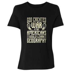 God Created War Women's T-Shirt