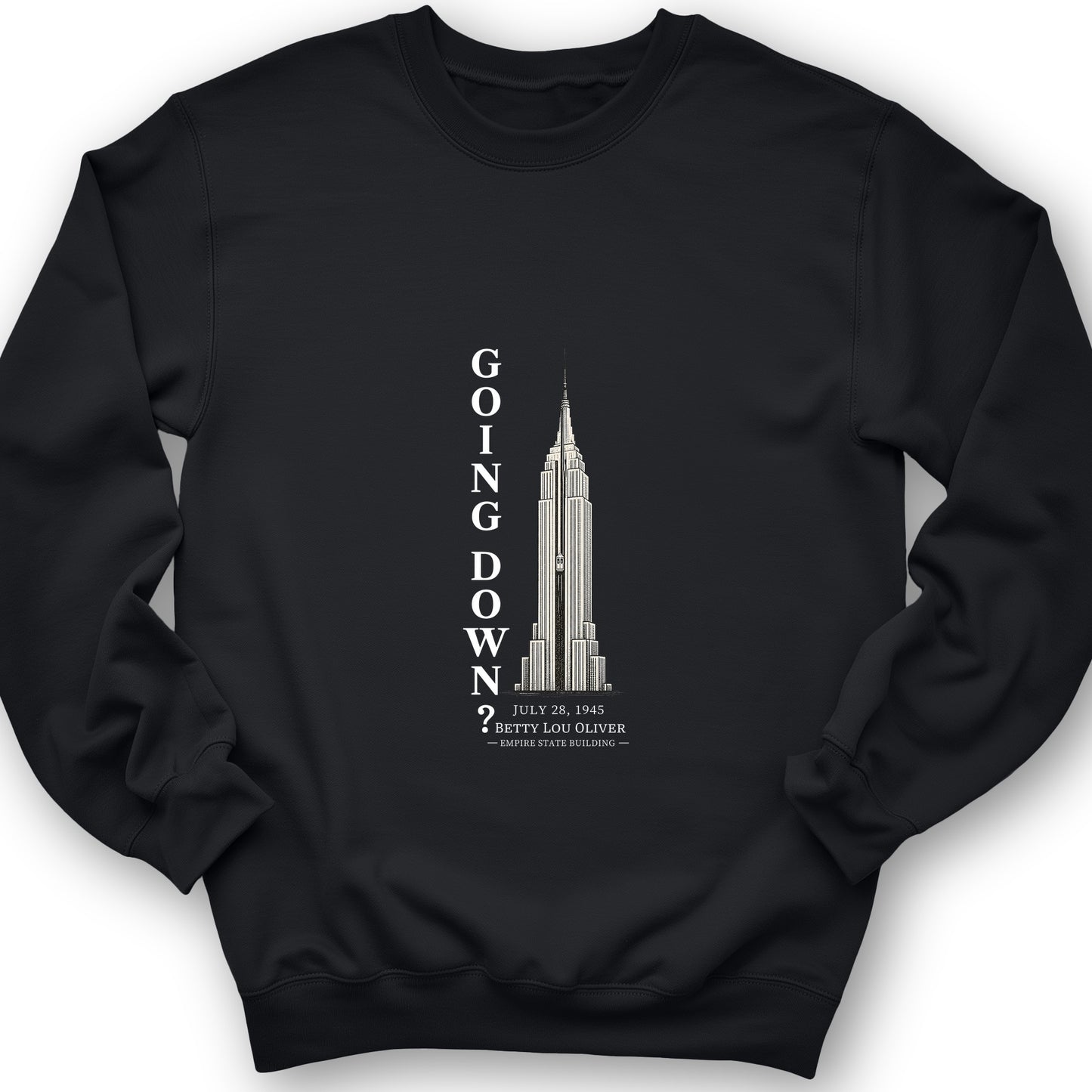 Going Down Sweatshirt