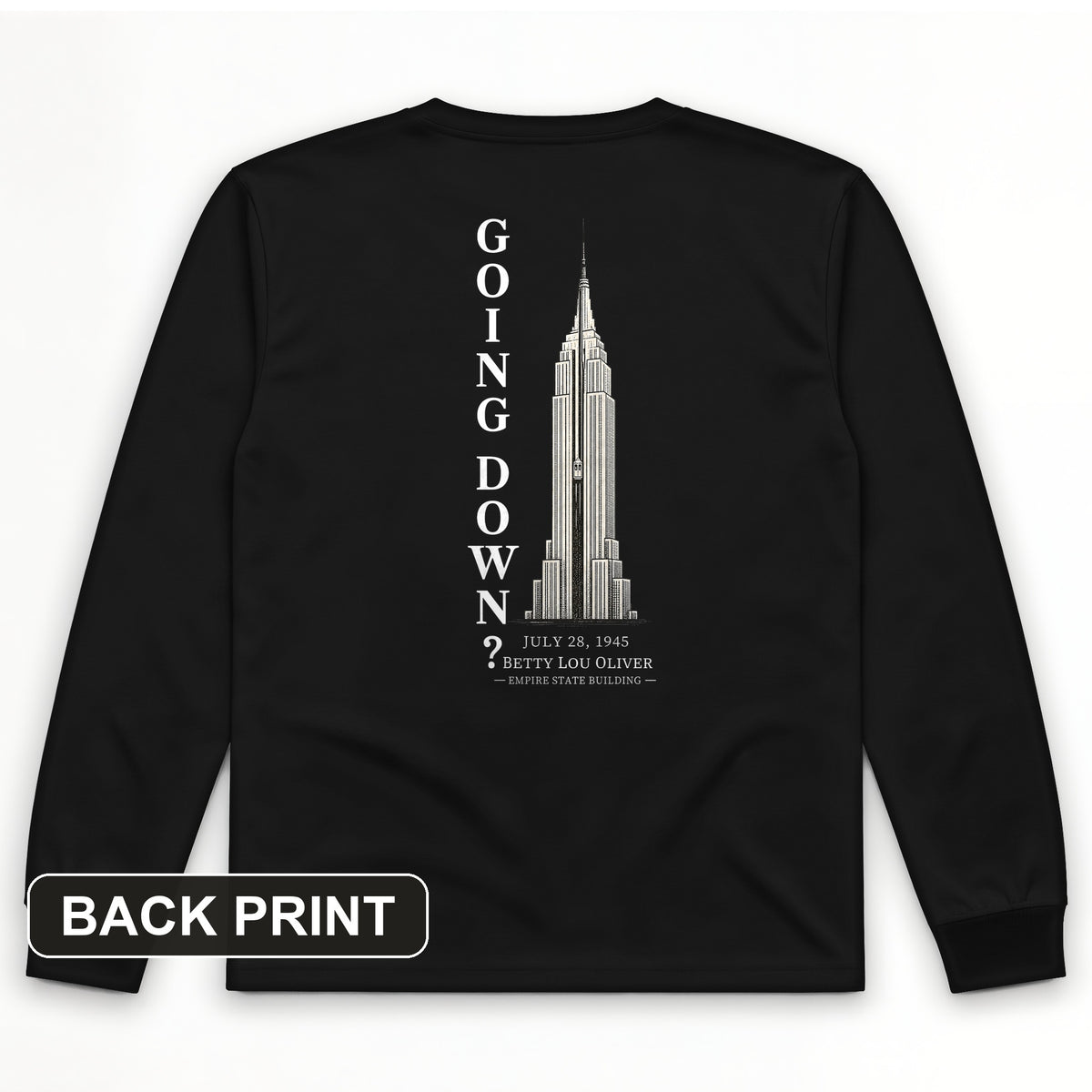 Going Down Back Print Long Sleeve T-Shirt