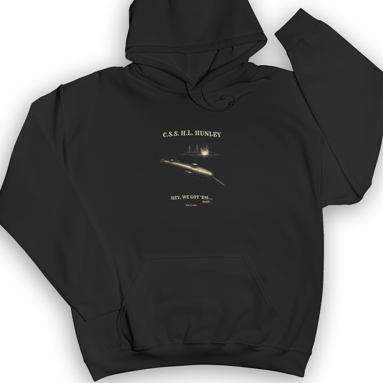 HL Hunley We Got Em Hoodie