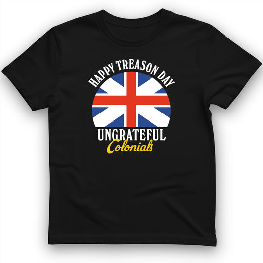 Happy Treason Day T-Shirt