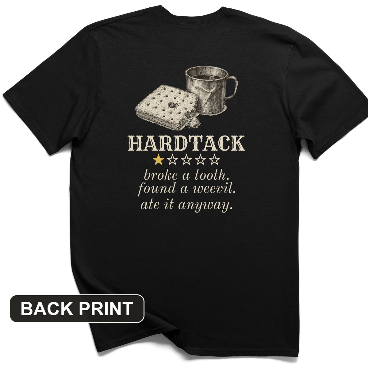 Hardtack One Star Review Back Print T-Shirt
