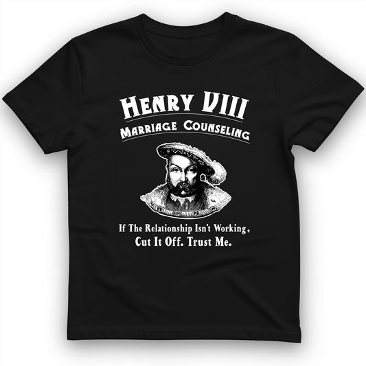 Henry VIII Cut It Off T-Shirt