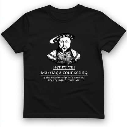 Henry VIII Try Again T-Shirt