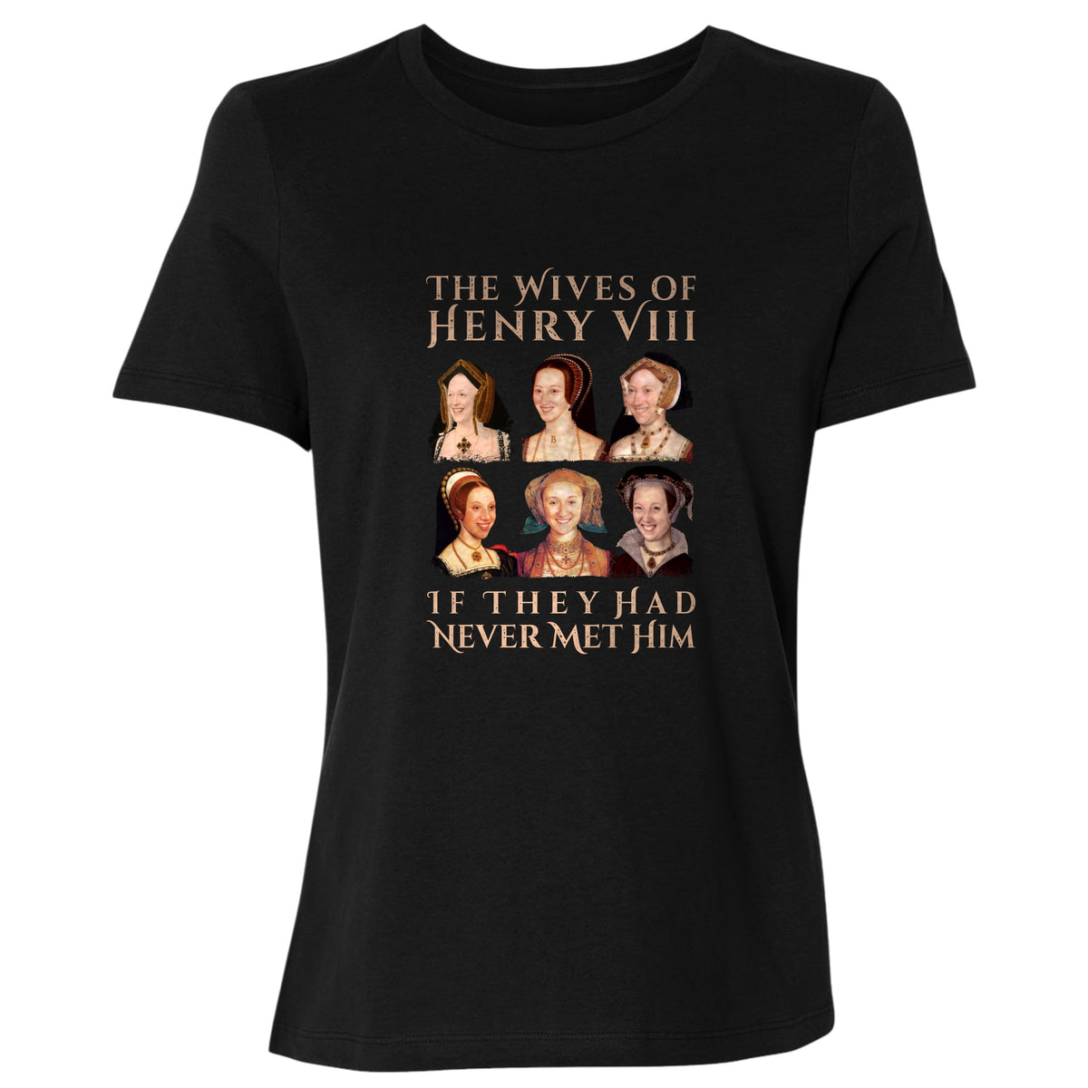 Henry's Wives Women's T-Shirt