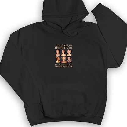 Henry's Wives Hoodie