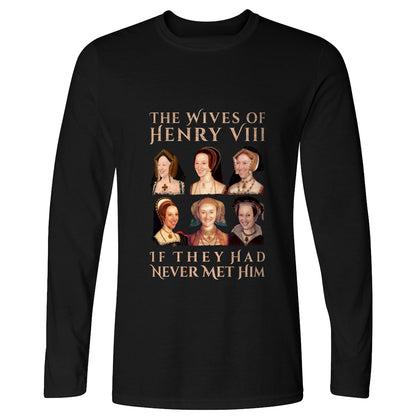 Henry's Wives Long Sleeve T-Shirt