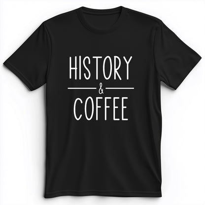 History & Coffee Premium Tee