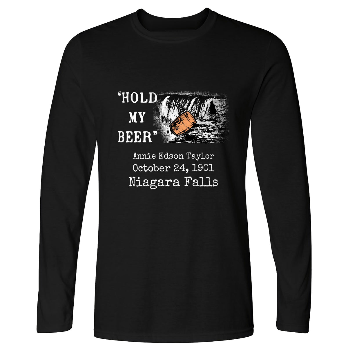 Hold My Beer Long Sleeve T-Shirt