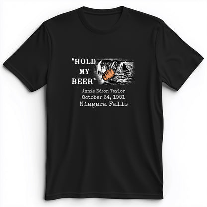 Hold My Beer Premium Tee