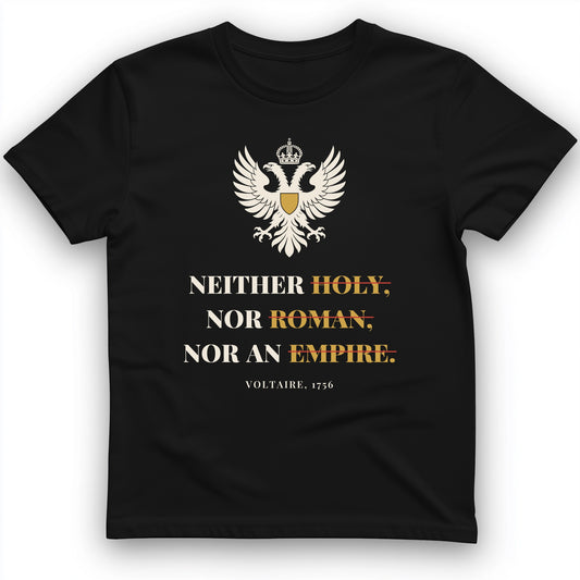 Holy Roman Empire Voltaire T-Shirt