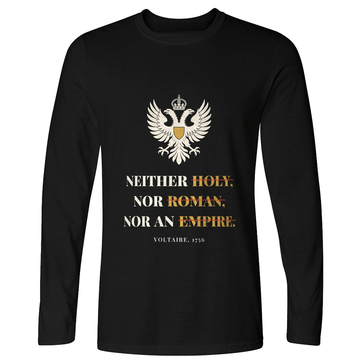 Holy Roman Empire Voltaire Long Sleeve T-Shirt