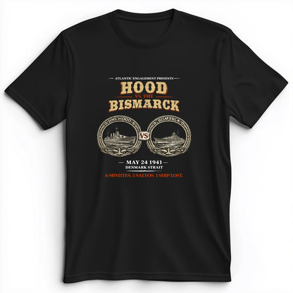 Hood vs Bismarck Premium Tee