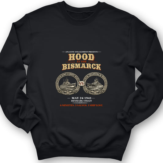 Hood vs Bismark Sweatshirt