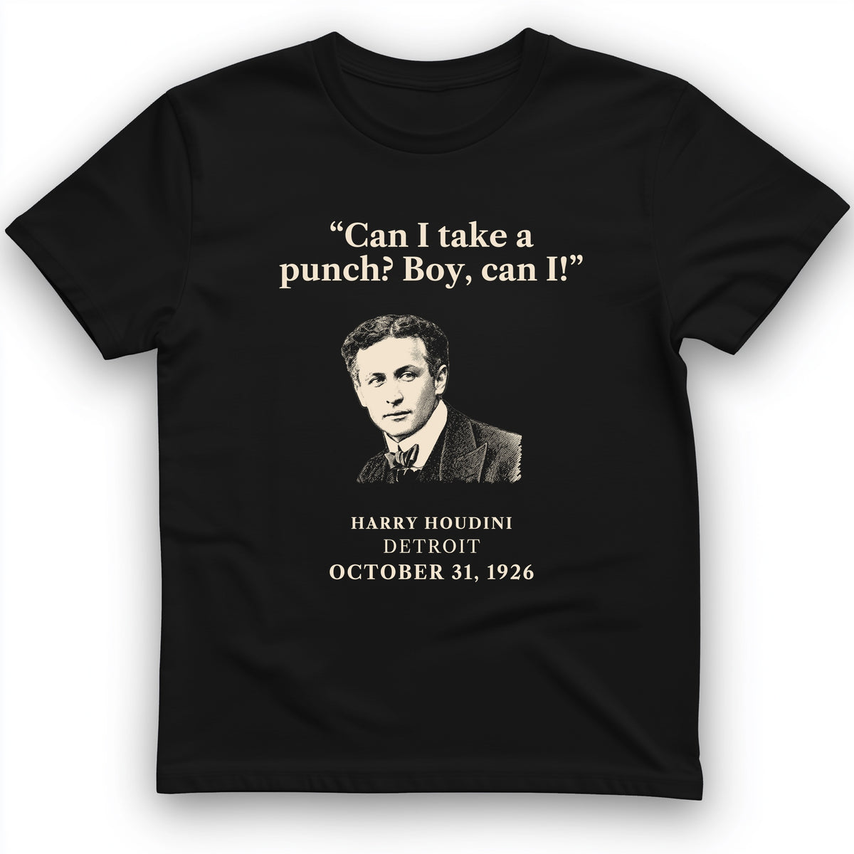 Houdini Can I Take A Punch T-Shirt