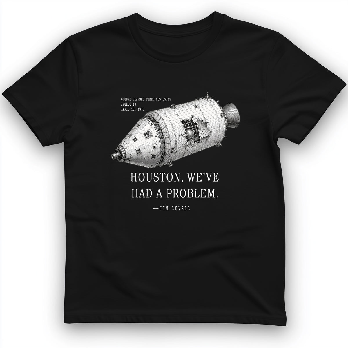 Houston We Have a Problem T-Shirt