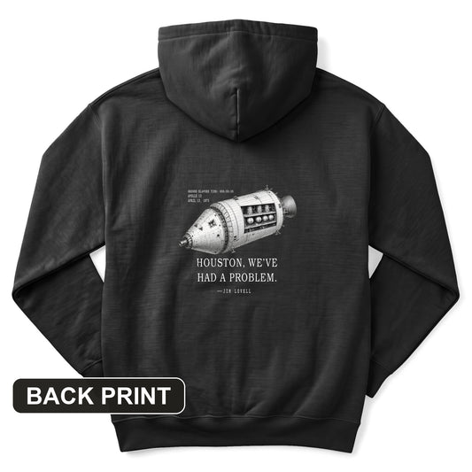 Houston, We've Had a Problem Back Print Hoodie