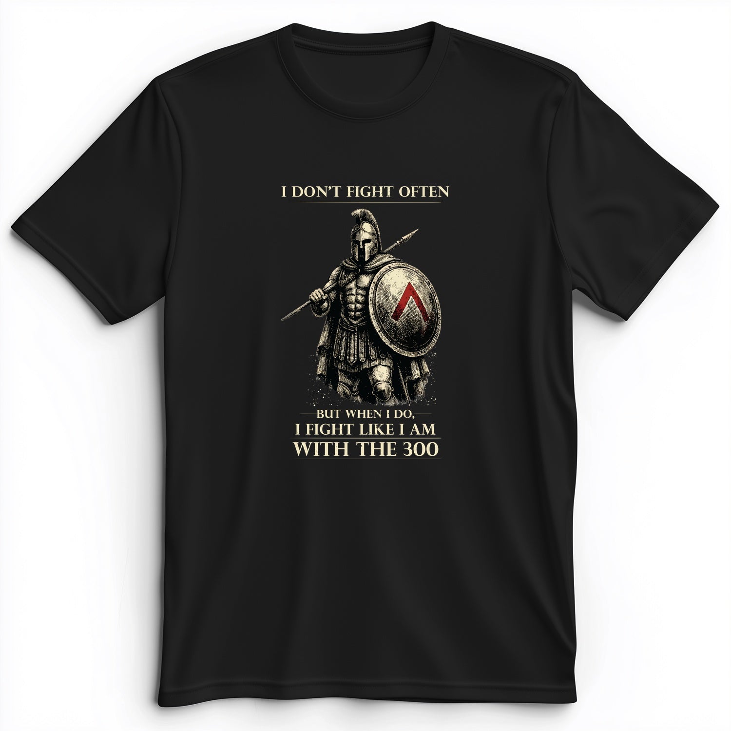 I Don't Fight Often Premium Tee
