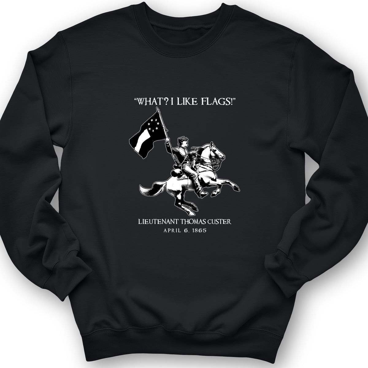 I Like Flags Crewneck