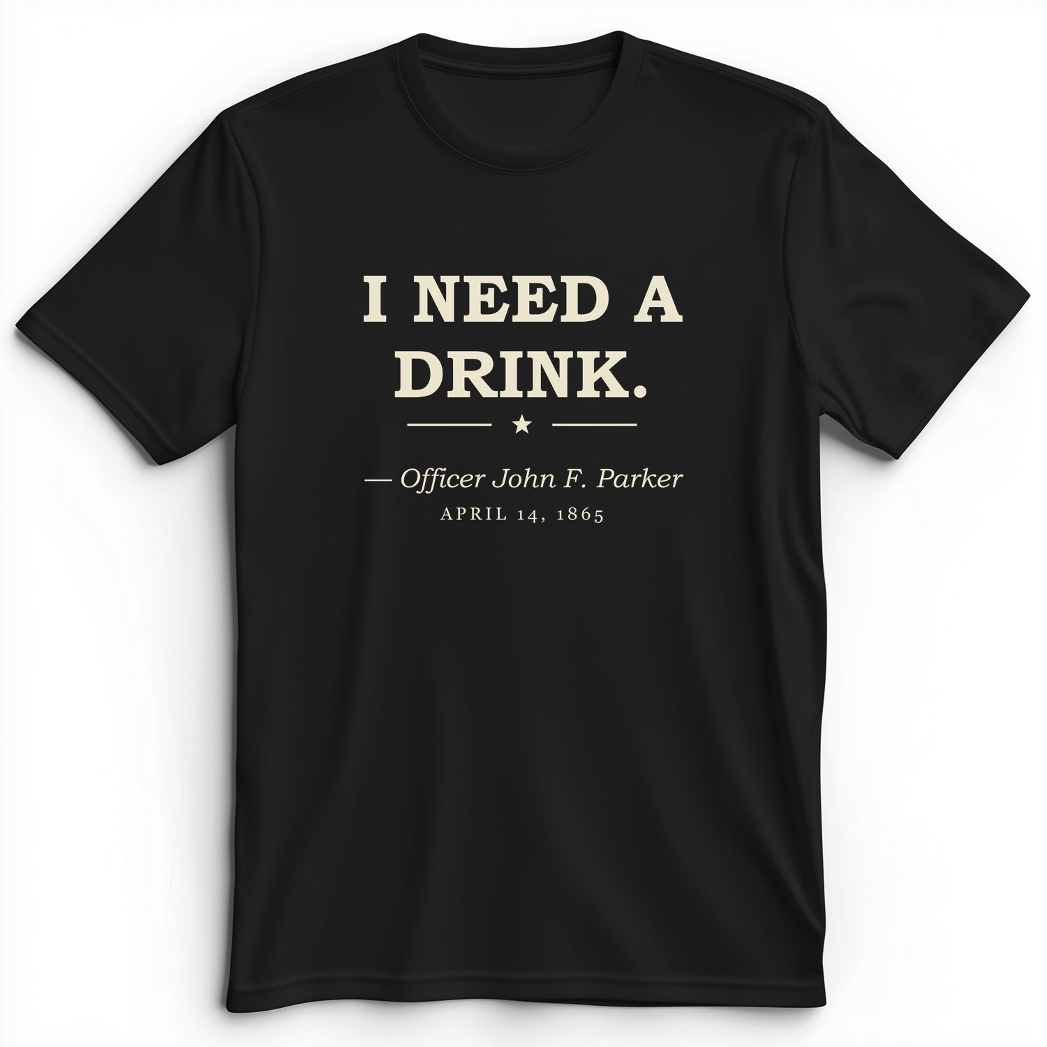 I Need a Drink Premium Tee