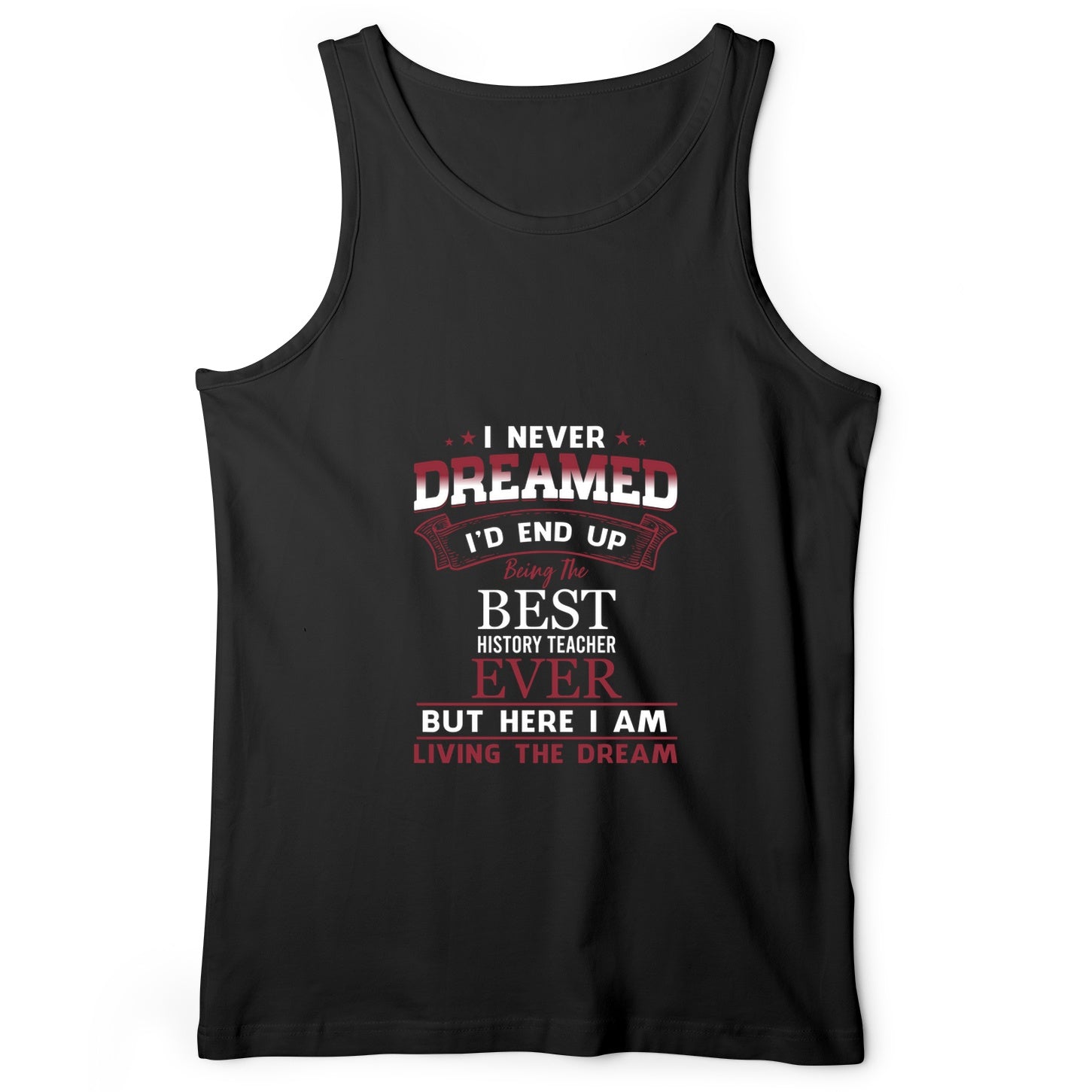 I Never Dreamed Tank