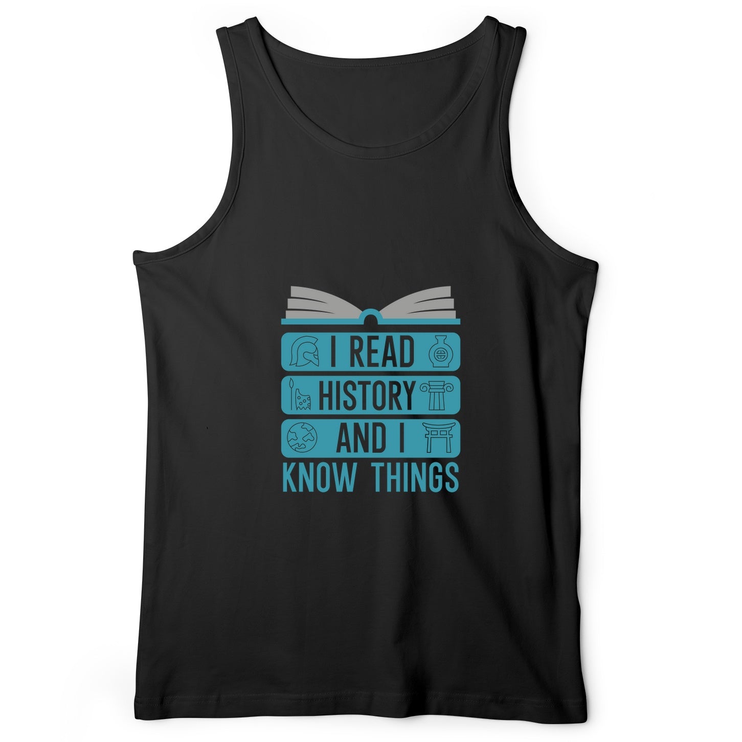I Read History And Know Things Tank